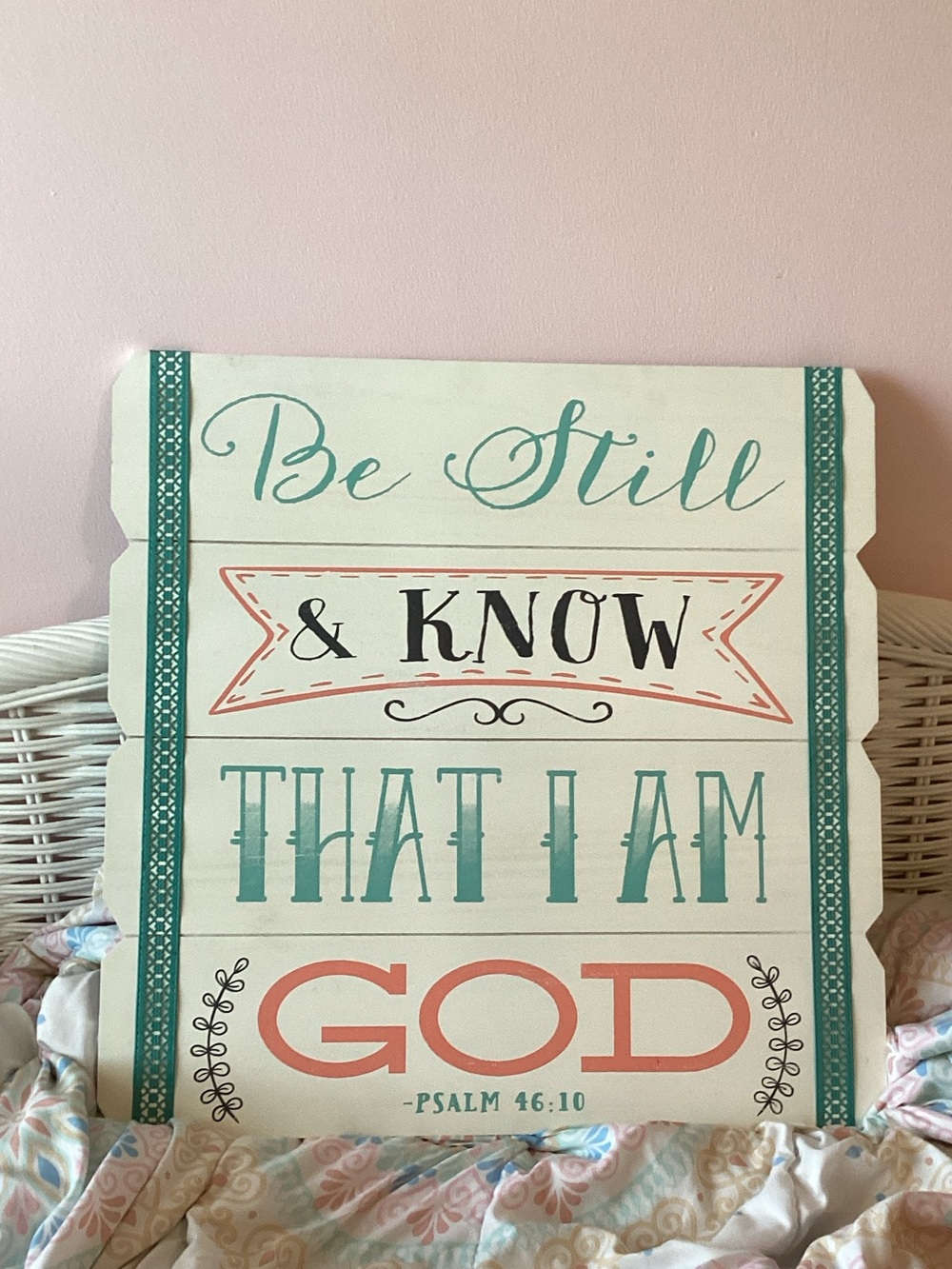 Kirklands Teal and Coral "Be Still" Inspirational Wall Sign